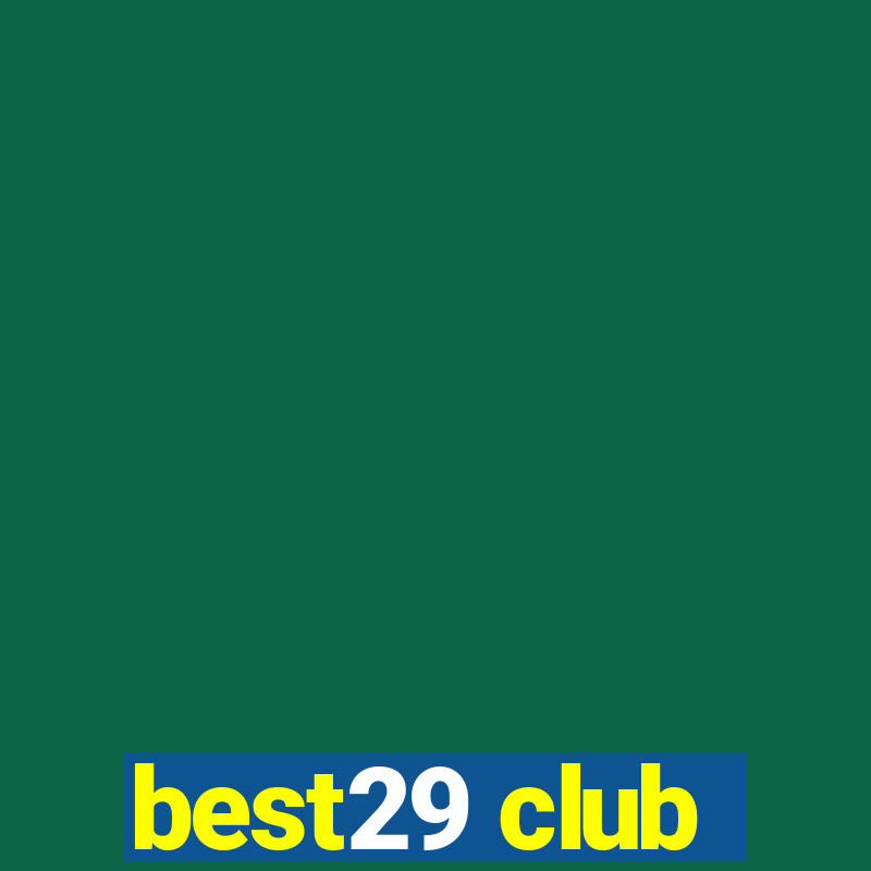 best29 club