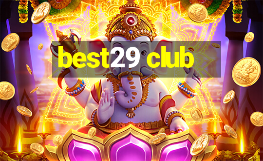 best29 club