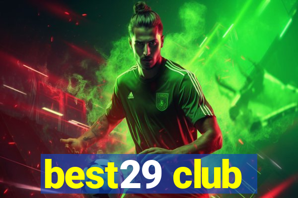 best29 club