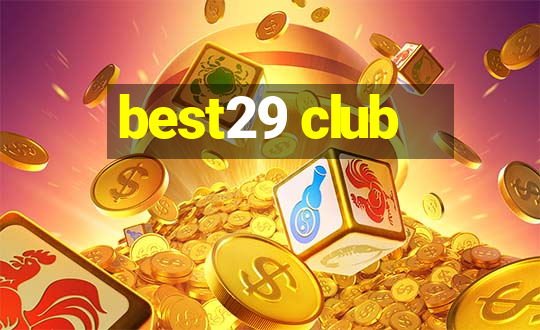 best29 club