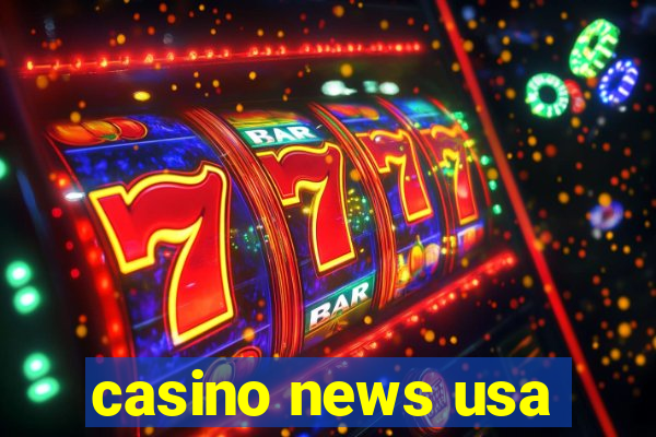 casino news usa