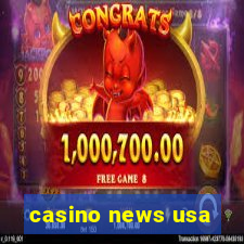 casino news usa