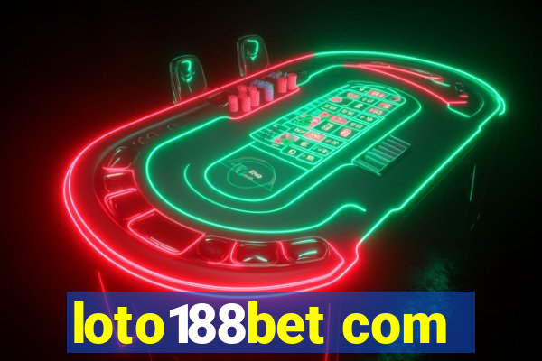 loto188bet com