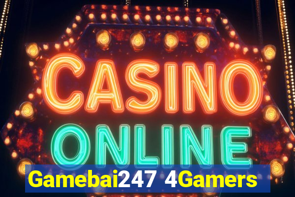 Gamebai247 4Gamers