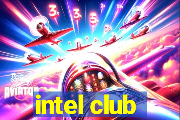 intel club