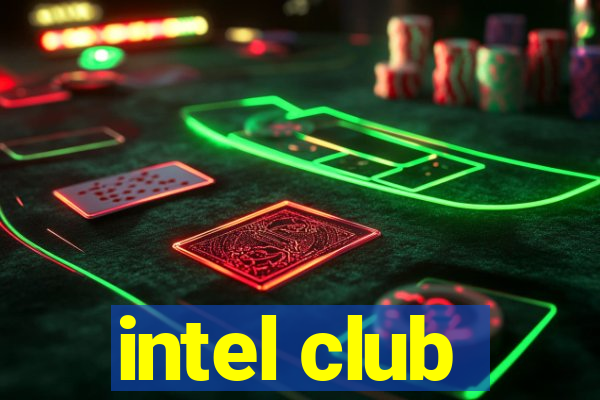 intel club