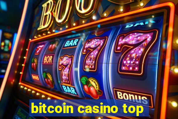 bitcoin casino top