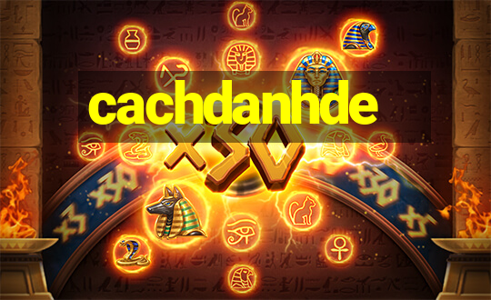 cachdanhde