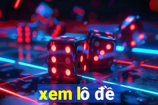 xem lô đề