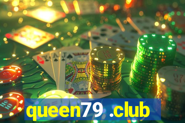 queen79 .club