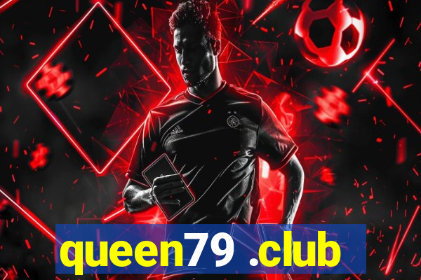 queen79 .club