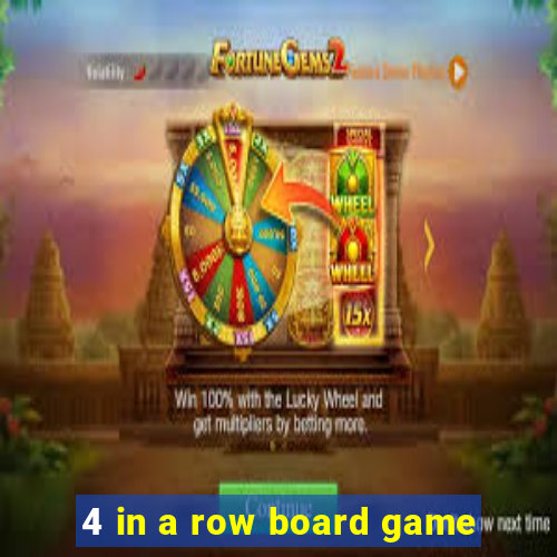 4 in a row board game