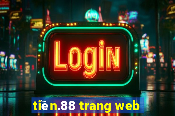 tiền.88 trang web