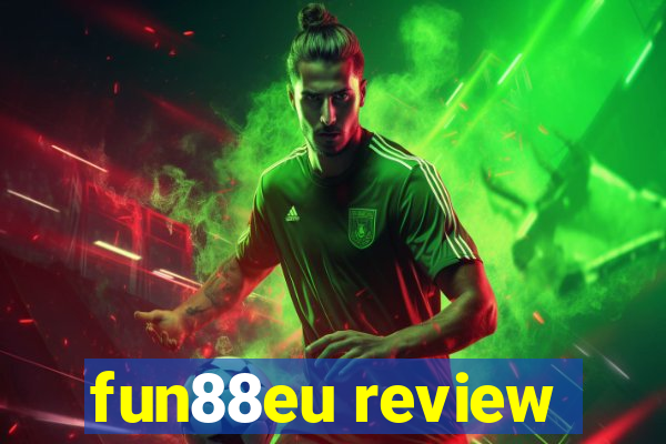 fun88eu review