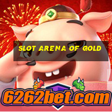 slot arena of gold