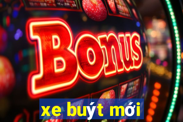 xe buýt mới