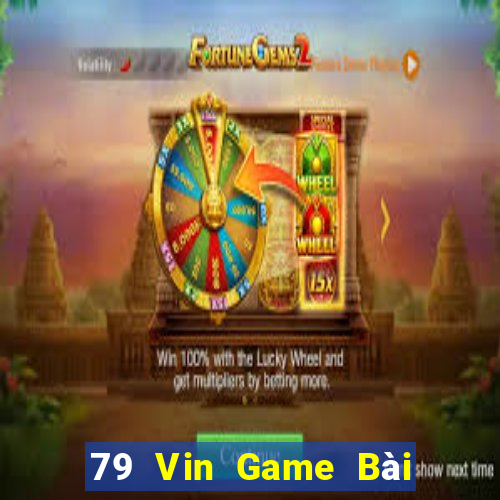 79 Vin Game Bài Ma Thuật