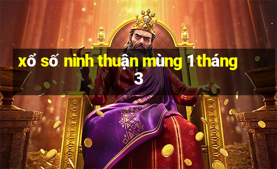 xổ số ninh thuận mùng 1 tháng 3