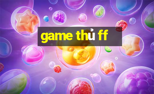 game thủ ff