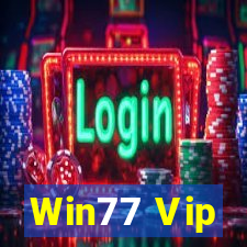 Win77 Vip