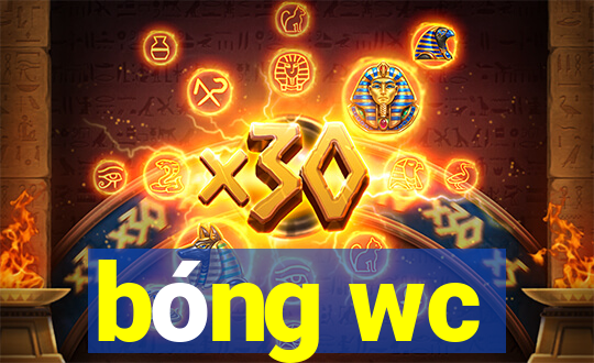 bóng wc