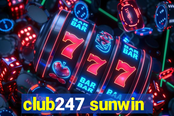 club247 sunwin