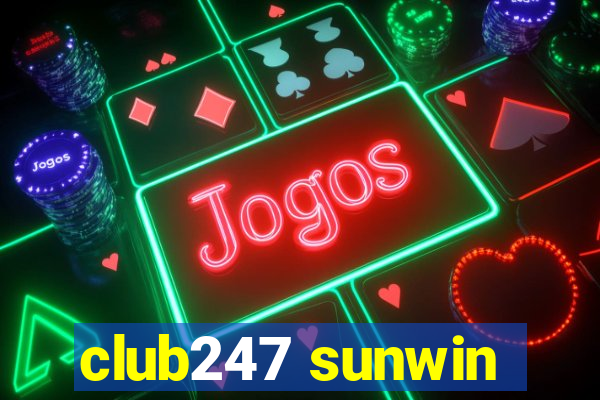 club247 sunwin