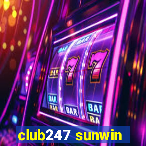 club247 sunwin