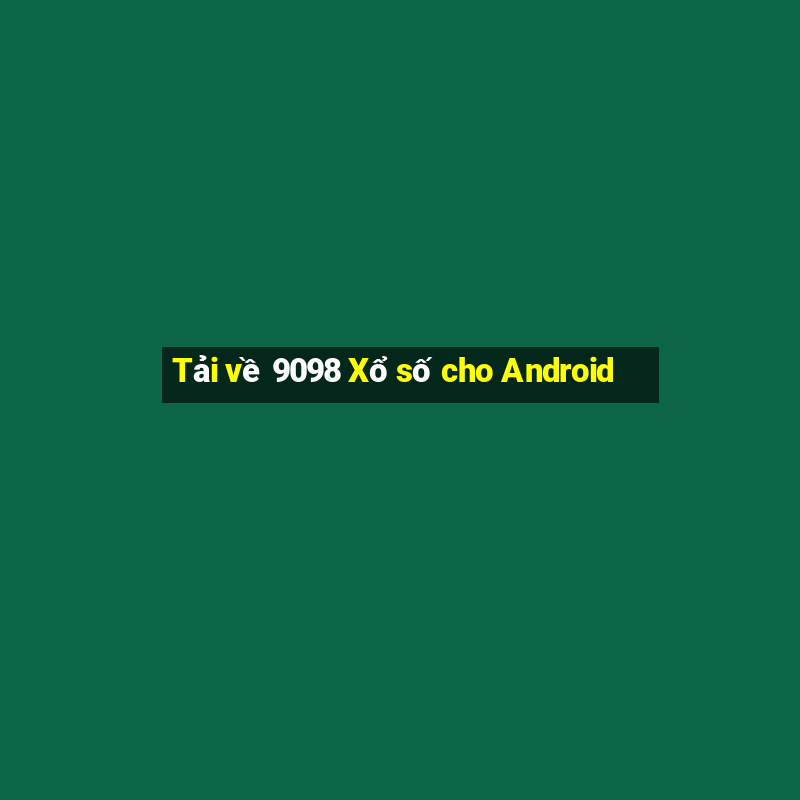 Tải về 9098 Xổ số cho Android