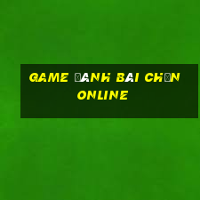 game đánh bài chắn online