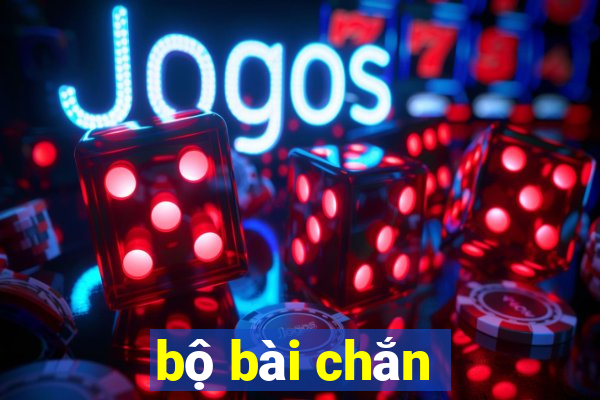 bộ bài chắn