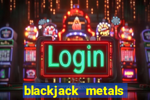 blackjack metals pvt ltd