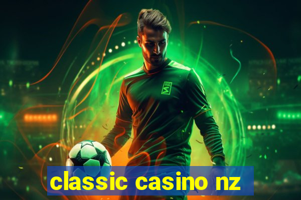 classic casino nz