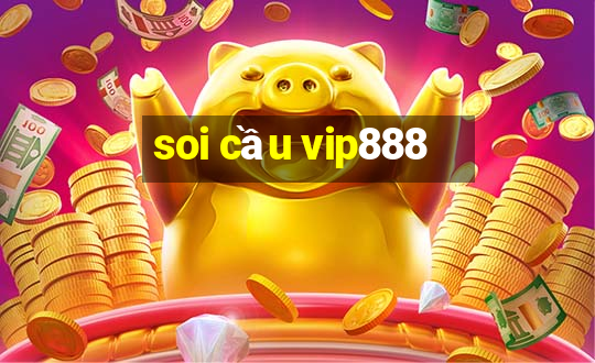 soi cầu vip888