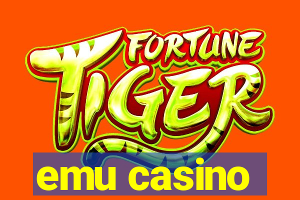 emu casino