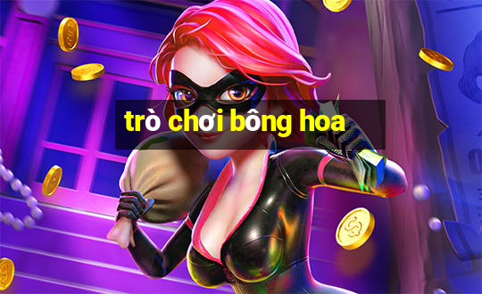 trò chơi bông hoa