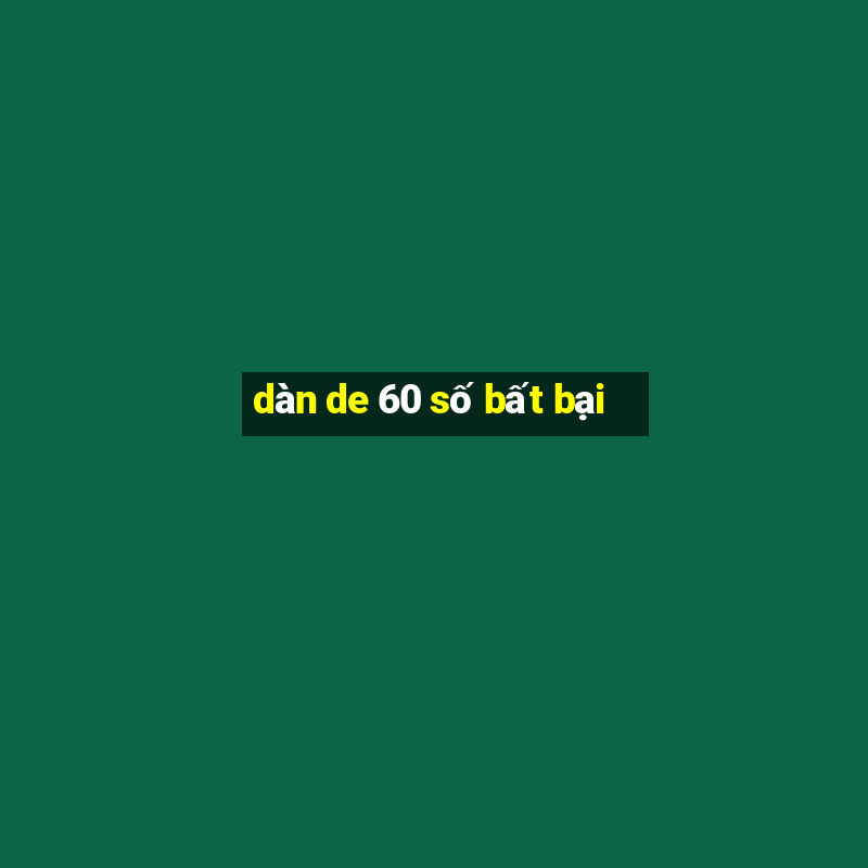 dan de 60 so bat bai