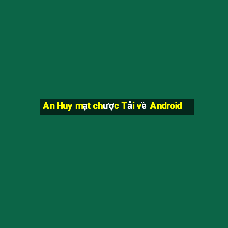 An Huy mạt chược Tải về Android