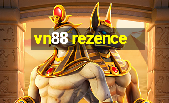 vn88 rezence