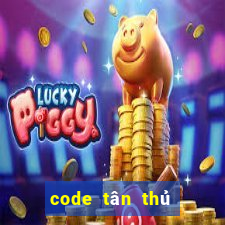 code tân thủ game đổi thưởng