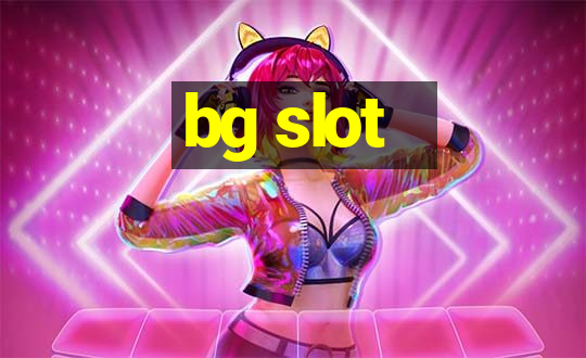 bg slot