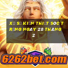 xổ số kiến thiết sóc trăng ngày 28 tháng 2