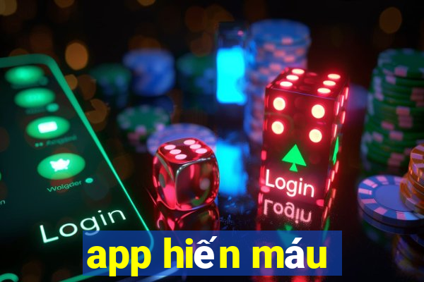 app hiến máu