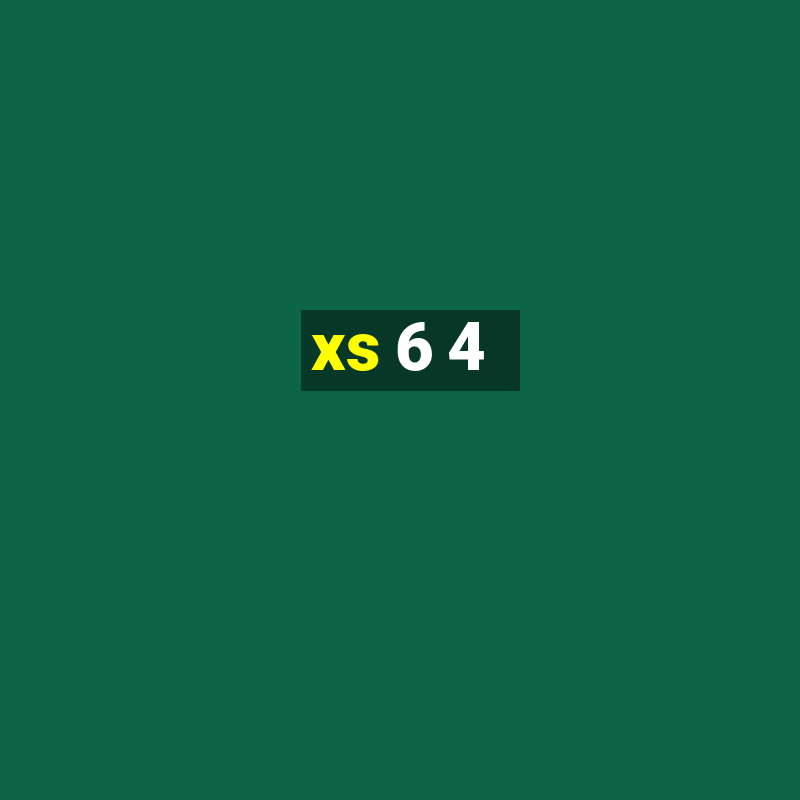 xs 6 4