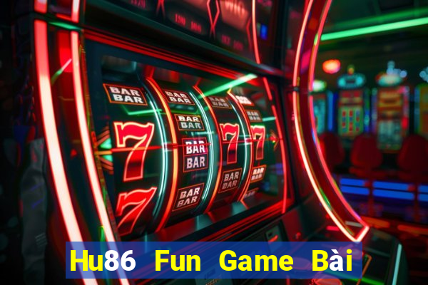 Hu86 Fun Game Bài Ma Thuật