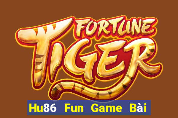 Hu86 Fun Game Bài Ma Thuật