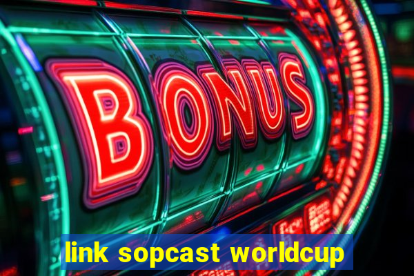 link sopcast worldcup