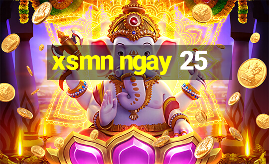 xsmn ngay 25