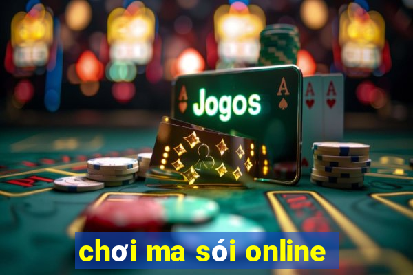 chơi ma sói online