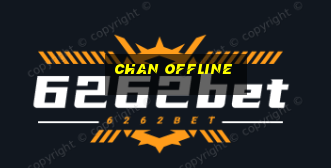 chan offline